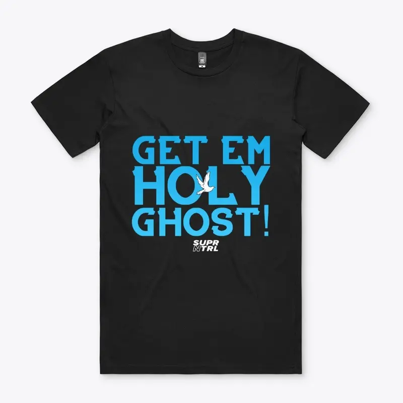 Get 'Em Holy Ghost!